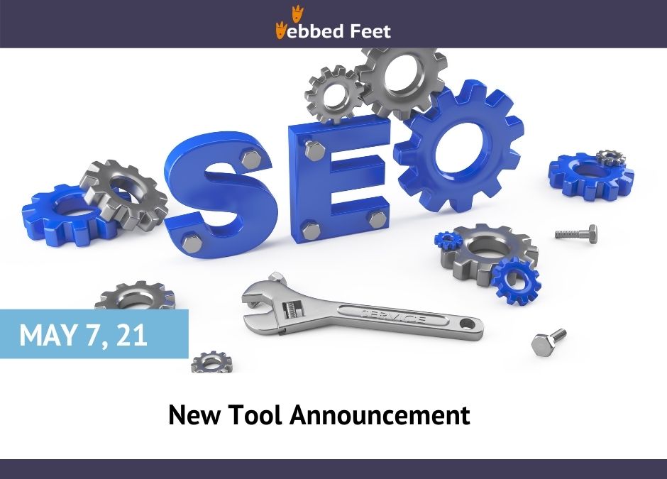 New Tool Announcement - Webbed Feet Inc